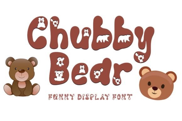 Chubby Bear: A Playful Display Font That Makes Campaign Visuals Stand Out