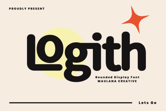 Logith: A Rounded Sans Serif Font That Brings Warmth to Branding Projects