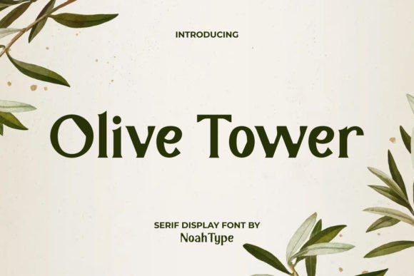 Olive Tower Font: A Serif Display Typeface for Small Business Branding