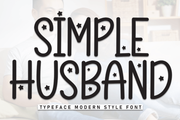 Simple Husband Font: A Handwritten Typeface That Builds Brand Trust