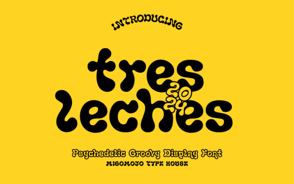 Tres Leches Font: Groovy Branding for Small Businesses